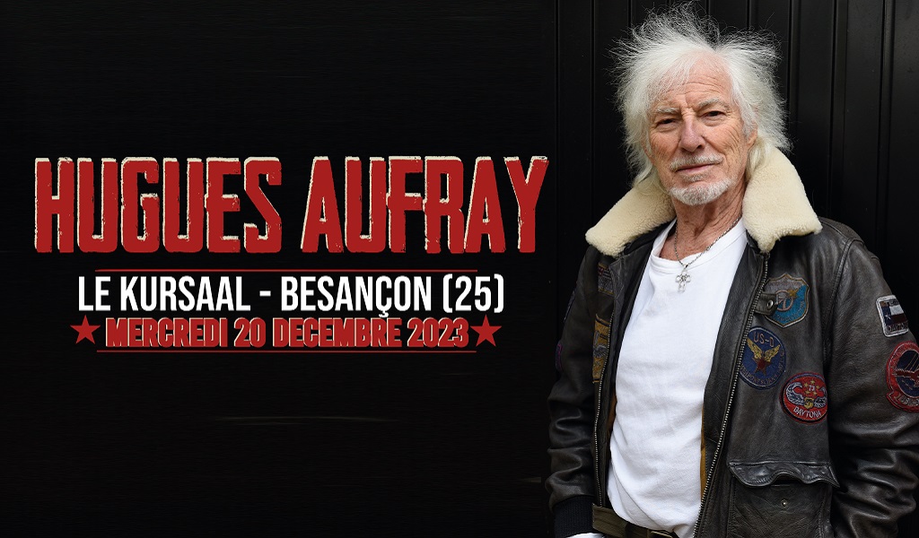 HUGUES AUFRAY « POUR LA DERNIERE FOIS »