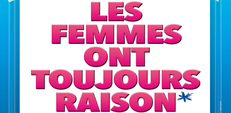LES FEMMES ONT TOUJOURS RAISON, LES HOMMES N’ONT JAMAIS TORT - KURSAAL